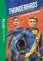 5, Thunderbirds 05 - Les tunnels du temps