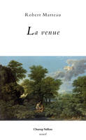 La venue, (Liturgie VIII 2005-2006)