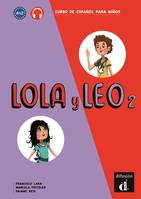 Lola y Leo 2 - Livre de l'élève