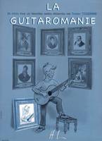 La Guitaromanie, Guitare