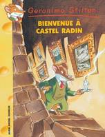 10, Geronimo Stilton T10 Bienvenue à Castel Radin