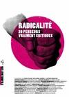 Radicalité , 20 penseurs vraiment critiques