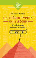 Les hiéroglyphes en 12 leçons, N'en faites pas toute une pyramide !