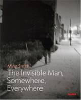 Ming Smith The Invisible Man /anglais