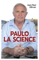 Paulo la science, Mémoires