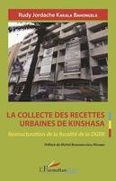 La collecte des recettes urbaines de Kinshasa, Restructuration de la fiscalité de la DGRK