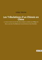 Les Tribulations d'un Chinois en Chine, un roman d'aventures de Jules Verne adapté au cinéma par Philippe de Broca avec Jean-Paul Belmondo Ursula Andress et Jean Rochefort