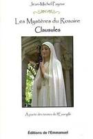 Les Mystères du Rosaire - Clausules, A partir des textes de l'Evangile