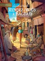 2, Rendez-vous à Bagdad. Vol. 2