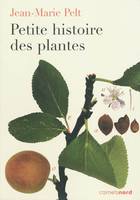 Petite histoire des plantes, Carnet de bord d'un botaniste engagé