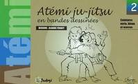 2, Ceintures verte, bleue et marron, Atémi ju-jitsu en bandes dessinées, Ceintures verte, bleue et marron