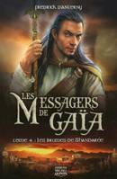 Les Messagers de Gaïa 4 - Les brumes de Shandarée