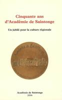 Cinquante ans d'Académie de Saintonge, un jubilé pour la culture régionale