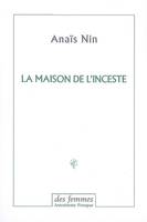 LA MAISON DE L'INCESTE, poème