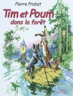 8, Tim & Poum Tim et Poum dans la forêt