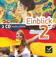 Einblick Allemand 2de éd 2010 - 2 CD audio classe