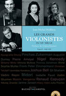 Les Grands violonistes du XXe siècle. Version enrichie, Tome 2 : 1948-1985. 35 morceaux de musique à écouter