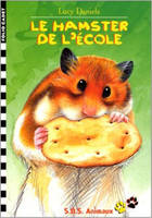 SOS animaux., 6, S.O.S. Animaux, 6 : Le hamster de l'école
