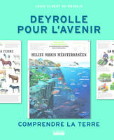 Deyrolle pour l'avenir, Comprendre la terre