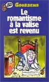 Romantisme a la valise est revenu *** (Le)