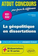 LA GEOPOLITIQUE EN DISSERTATIONS