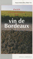 Petit vocabulaire du vin de Bordeaux