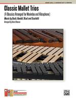 Classic Mallet Trios - Vol. 1, 4 Classics Arranged for Marimba and Vibraphone