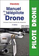 Manuel du télépilote de drone, préparation examen télépilote drone