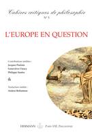 Cahiers critiques de philosophie n°5, L'Europe en question