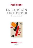 La Religion pour penser, Ecrits et conférences 5