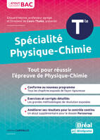 Spécialité Physique-Chimie Tle, Tout pour réussir l'épreuve de Physique-Chimie