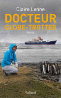 Docteur Globe-trotter, Récits