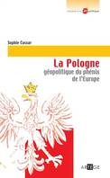 La Pologne, Phénix de l'Europe