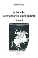 Antonella, la renaissance d'une femme, Tome 2