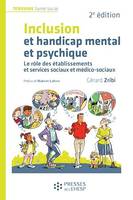 Inclusion et handicap mental et psychique, Le rôle des établissements et services sociaux - 2e édition