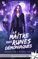 1, Le Maître des Runes Démoniaques, Demon Pack, T1