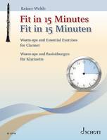 Fit in 15 Minutes, Warm-ups and Essential Exercises for Clarinet. clarinet.