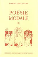 Poésie modale., III, Poésie modale vol III