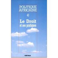 POLITIQUE AFRICAINE N-040, LE DROIT ET SES PRATIQUES