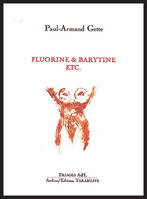 FLUORINE & BARYTINE - Paul-Armand Gette