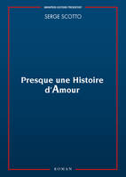 Presque une Histoire d'Amour