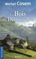 BOIS DES DEMOISELLES (LE)