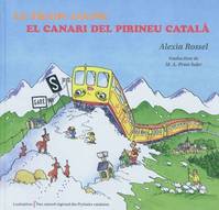 Le train jaune, El canari del pirineu català