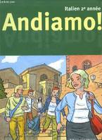 Andiamo ! - 2e année - Livre de l'élève - Edition 2001, Italien 2e année