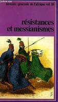 Histoire générale de l'Afrique, 10, Résistances et messianismes, l'Afrique centrale au XIXC et au XXM siècle