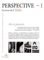 Perspective. La revue de l'INHA, n° 1/2012, Art et pouvoir