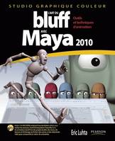 L'art du bluff avec Maya 2010, Outils et techniques d'animation