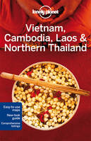 Vietnam, Cambodia, Laos & Northern Thailand 4ed -anglais-