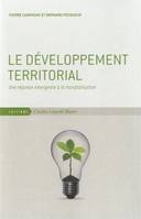 Le Developpement Territorial, Une Reponse Emergente a La...