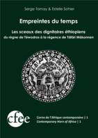 Empreintes du temps, Les sceaux des dignitaires éthiopiens du règne de Téwodros à la régence de Täfäri Mäkonnen